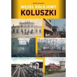 Węzeł kolejowy Koluszki...