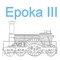 epoka III,
